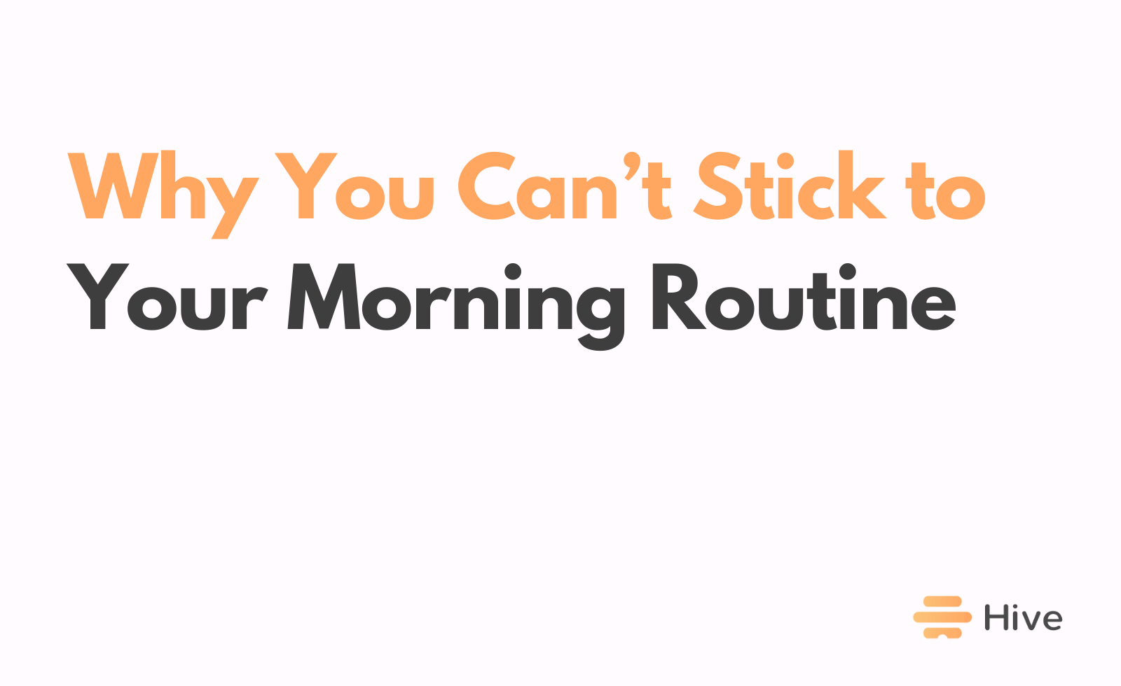 sticking to a morning routine