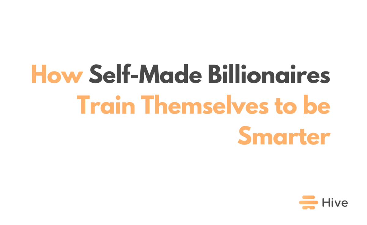 How SelfMade Billionaires Create Success Hive
