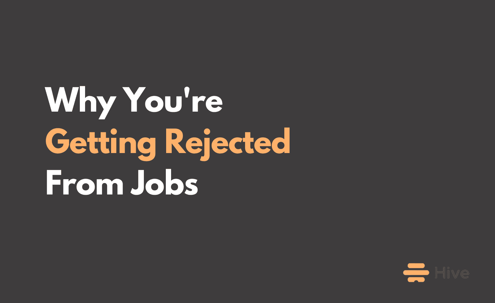 getting rejected from jobs